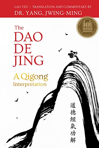 The Dao De Jing: A Qigong Interpretation von YMAA Publication Center
